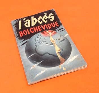 L' abcès bolchevique Brochure de propagande (vers 1941)