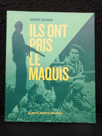 Ils ont pris le maquis