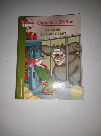Geronimo Stilton Inédit Le gang du chat géant