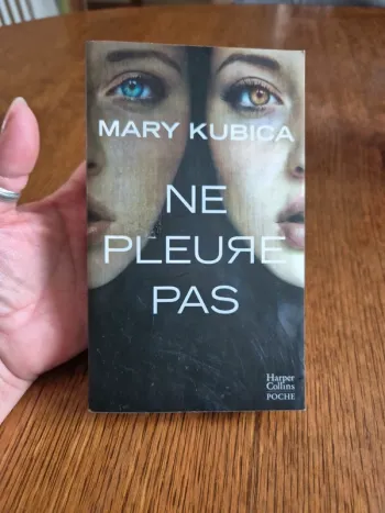ne pleure pas de Mary Kubica 
