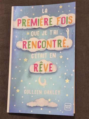 La première fois que je t'ai rencontré c'était en rêve