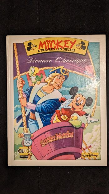 Mickey à travers les siècles - Découvre l'Amérique - Walt Disney - Dargaud - 1992