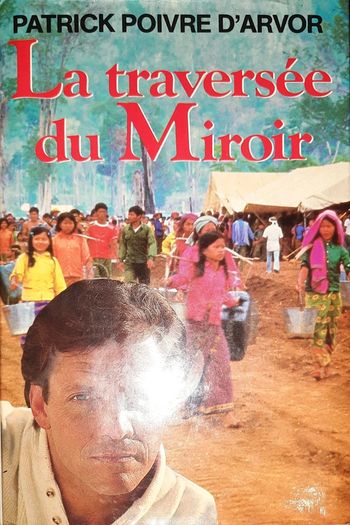 Patrick poivre d'Arvor, la traversée du miroir