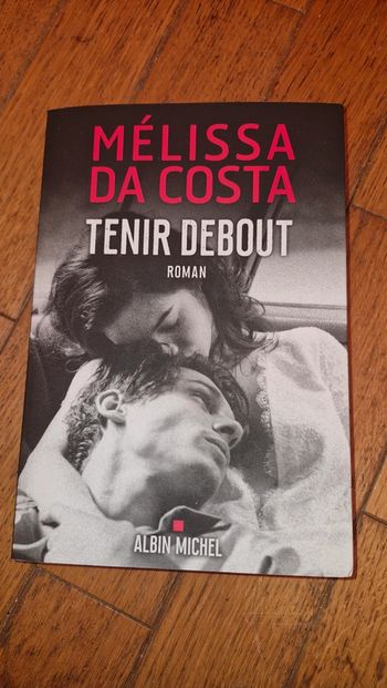 Melissa Da Costa Tenir Debout / BROCHÉ