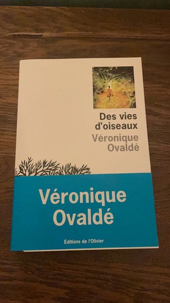 Des vies d’oiseaux - Véronique Ovaldé
