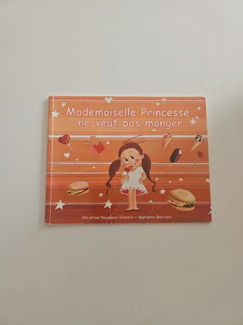 Mademoiselle Princesse ne veut pas mange