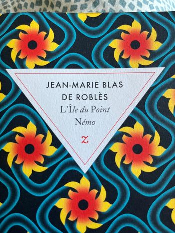 L’île du point Nemo roman de jean marie Blas de Robles