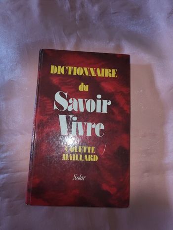 dictionnaire du savoir vivre de colette maillard
