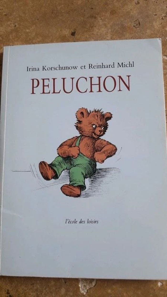 "Peluchon " de Irina Korschunow / l'école des loisirs .