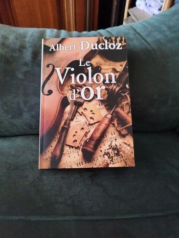 Le violon d'or de Albert Ducloz