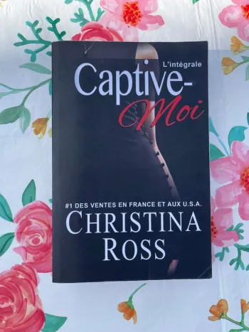Captive-moi – L’intégrale – Christina Ross