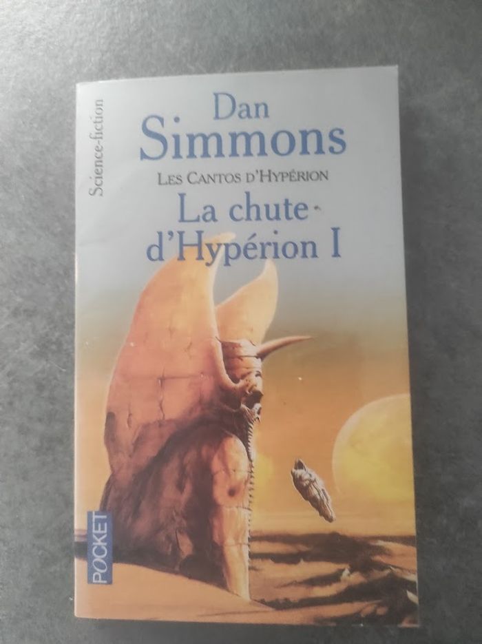 Les Cantos d'Hypérion La chute d'Hypérion 1 Dan Simmons - Pocket 1995