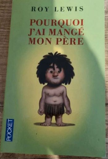 Pourquoi j'ai mangé mon père
