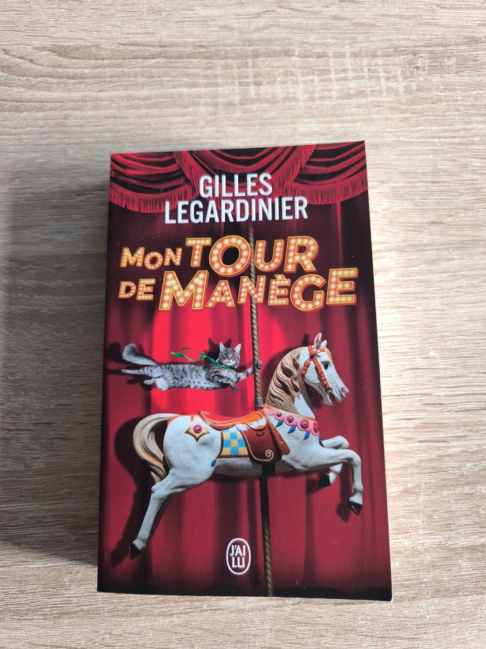 Mon tour de manège de Gilles legardiner
