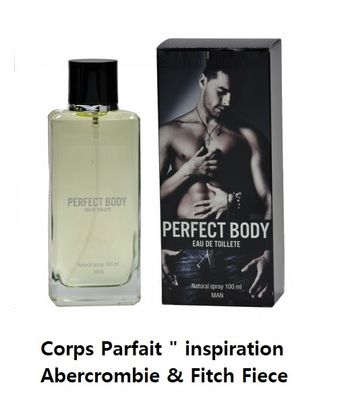 Corps Parfait " inspi Abercrombie & Fitch Fiece " eau de toilette 100 ml