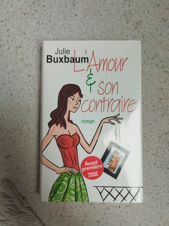 📖l'amour et son contraire - buxbaum, julie 