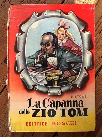 libro viejo La Capanna dello Zio Tom Stowe éditrice Boschi italien vintage