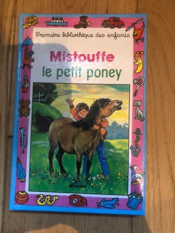 Première bibliothèque des enfants - Mistouffe le petit poney
