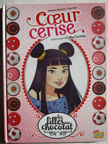 BD - Les filles au chocolat - tome 1 Coeur cerise