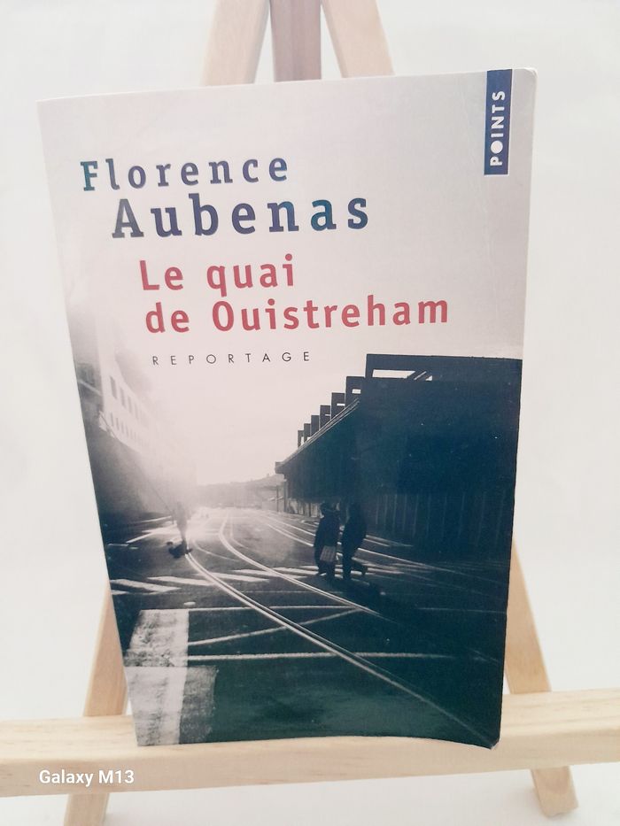 Le quai de Ouistreham Florence Aubenas