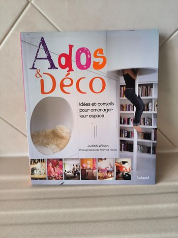 livre Ados Et Déco Idées Et Conseils Pour Aménager Leur Espace Wilson Judith tbe