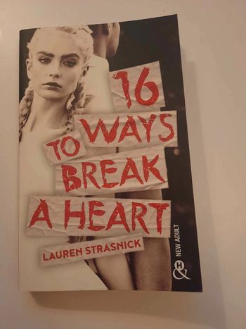 16 ways to break a heart de Lauren Strasnick