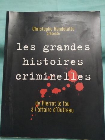 Les grandes histoires criminelles