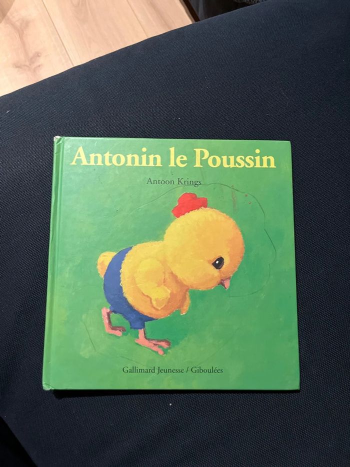 Livre pour enfants antoon krings Antonin le poussin
