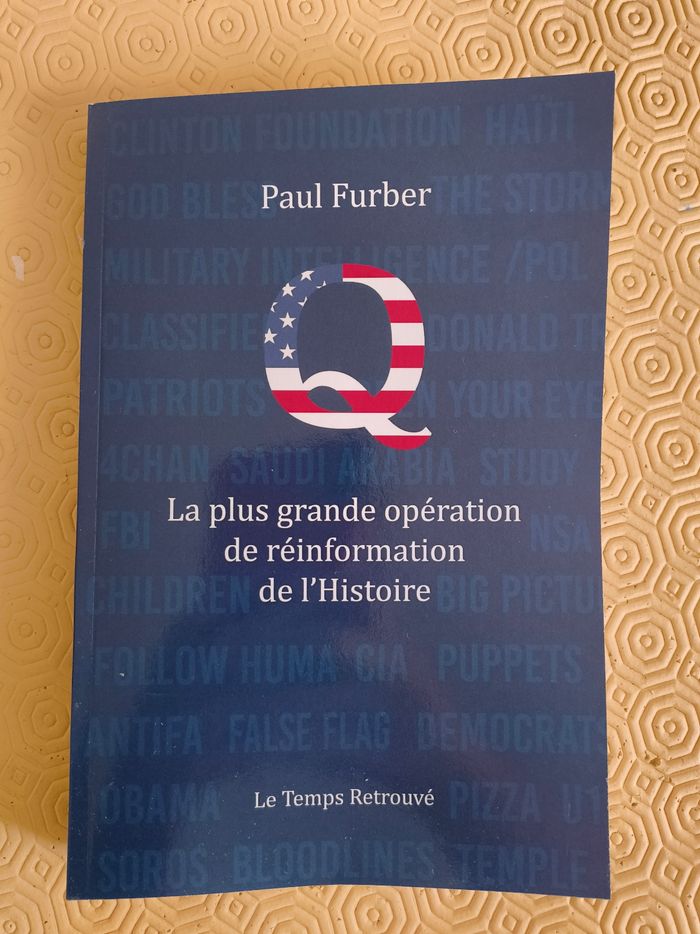 Q- La plus grande opération de réinformation de l'histoire de Paul Furber
