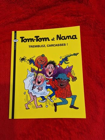 Livre 26 tom tom et nana tremblez carcasses