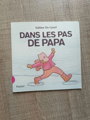 Livre dans les pas de papa 