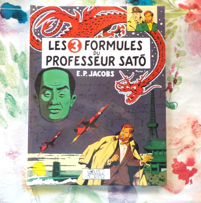 LES 3 FORMULES DU PROFESSEUR SATO T1 de E.P. JACOBS Ed. Blake et Mortimer