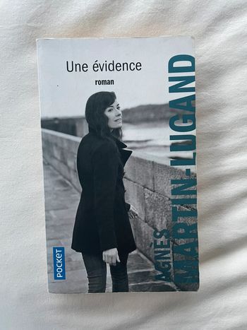 Roman « une évidence » d’Agnès Martin Lugand