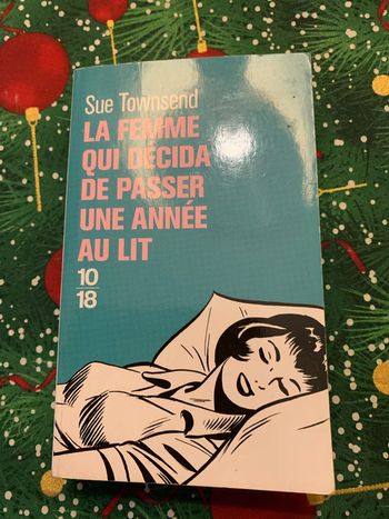 La femme qui décida de passer une année au lit