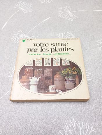 Votre santé par les plantes