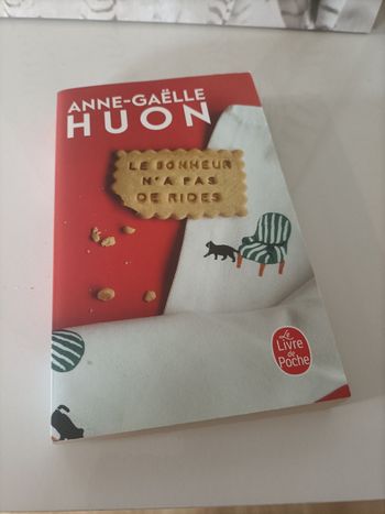 Livre Anne-Gaëlle HUON Le bonheur n'a pas de rides