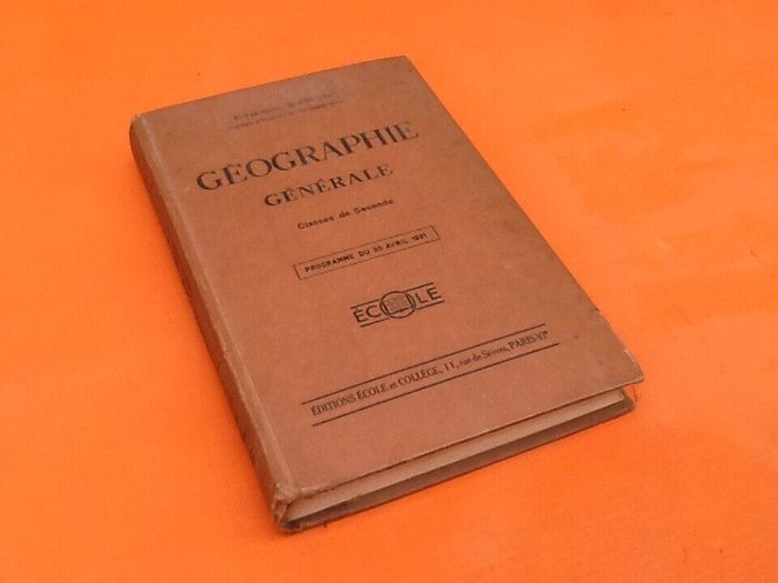 Etienne Baron Géographie Générale Classes de Seconde Programme du 30 Avril 1931