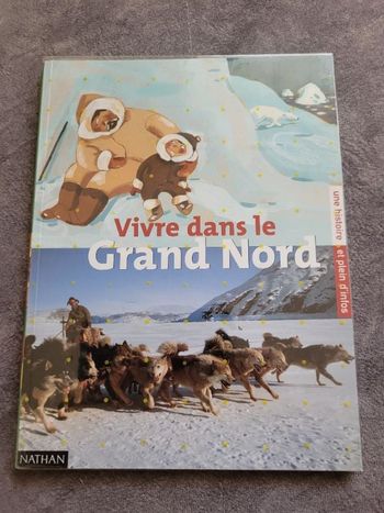 Vivre Dans Le Grand Nord
