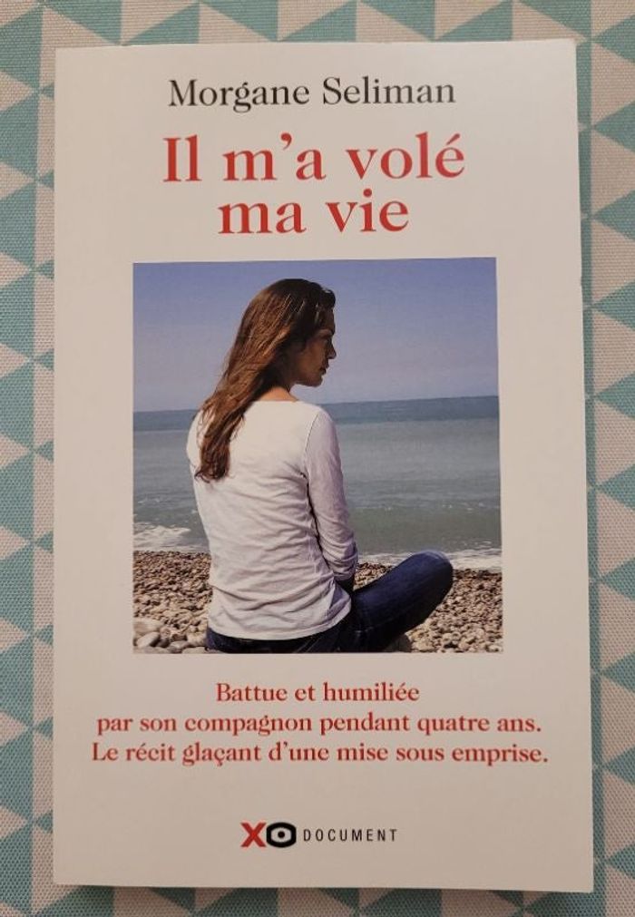 Il m'a volé ma vie