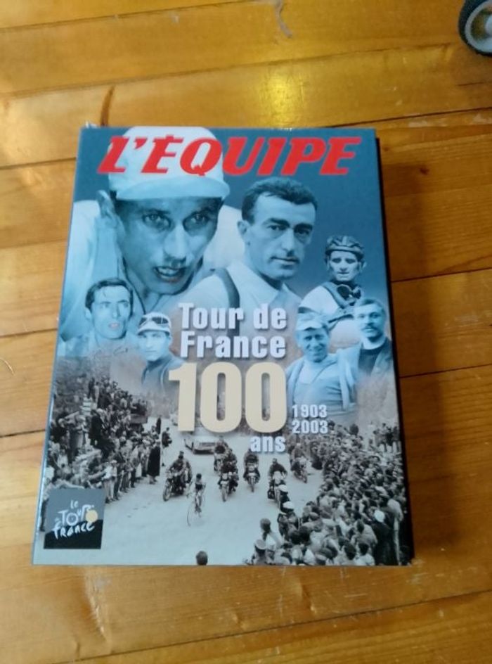 L'équipe tour de France 100 ans 1903 jusqu'à 2003