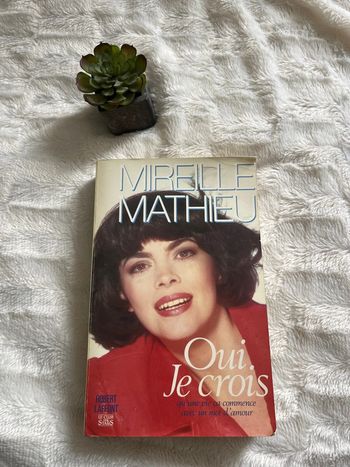Oui je crois, Mireille Mathieu