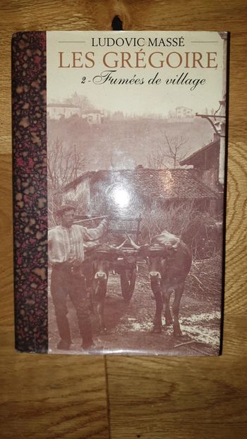 Les Grégoire - Tome 2 - Fumées de village - Ludovic Massé