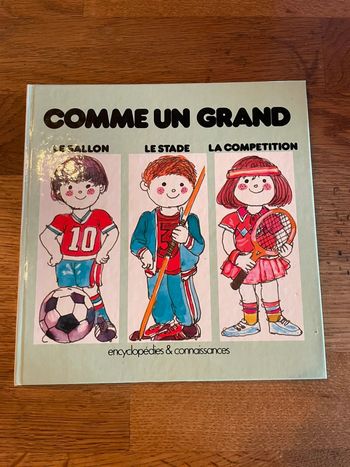 Livre Comme un grand Le ballon Le stade La compétition