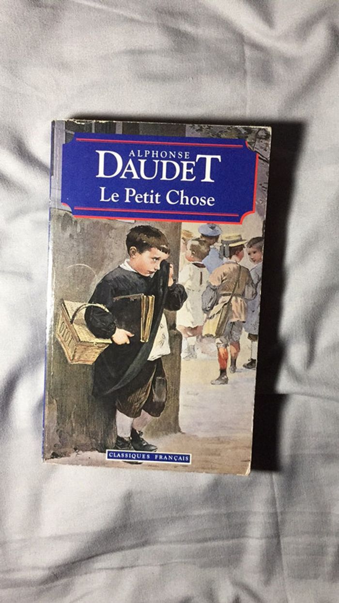 Le petit chose Alphonse Daudet texte intégral Classiques Français