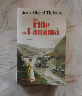 La fille de Panama de Jean-Michel Thibaux Ed. Presses de la Cité