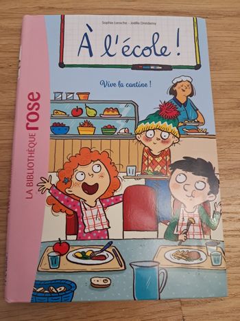 A l'école Tome 2: Vive la cantine