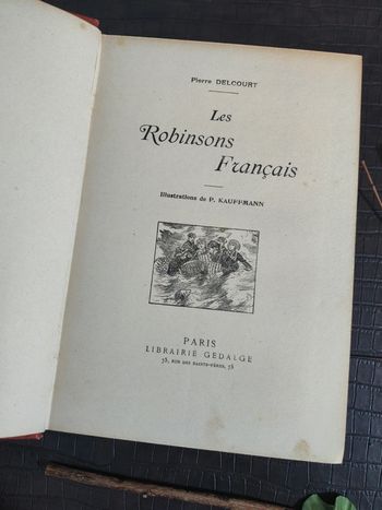 Les Robinsons français - Pierre Delcourt / Livre ancien 1926
