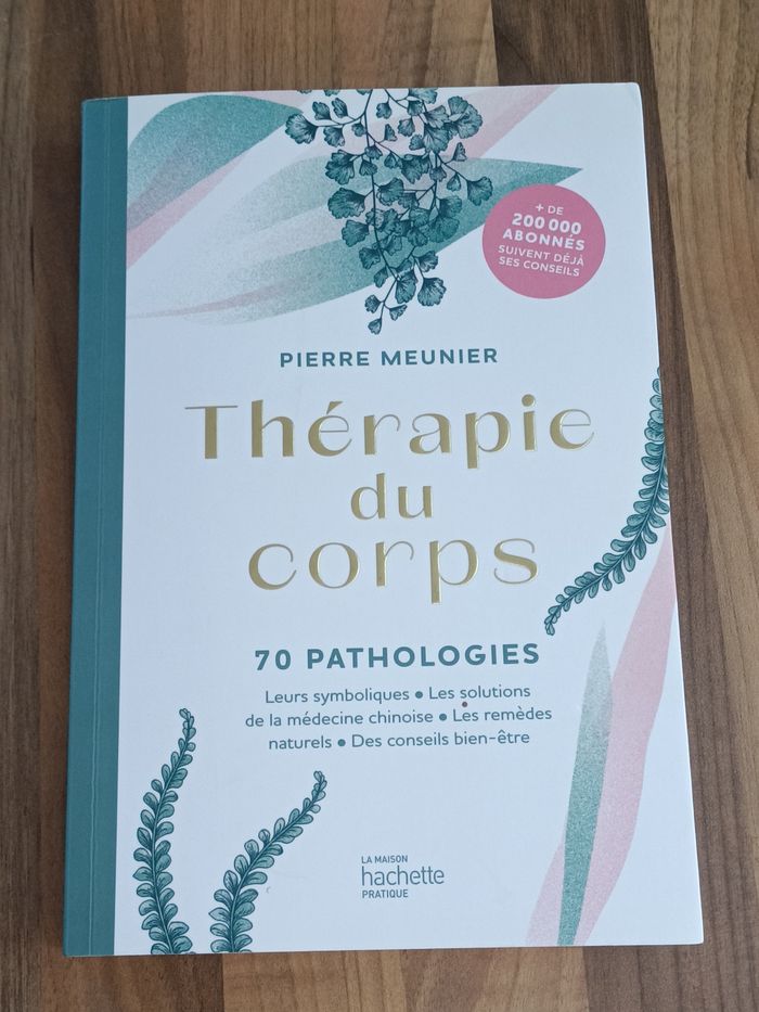 Livre Thérapie du corps 70 pathologies décryptées Pierre Meunier - photo numéro 1