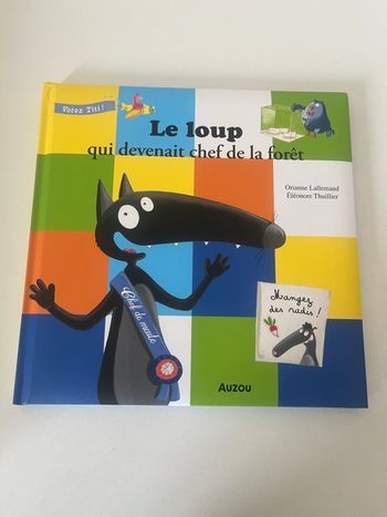 Livre le loup qui devenait chef de la forêt