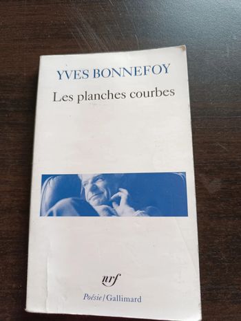 Livre LES PLANCHES COURBES - Yves Bonnefoy